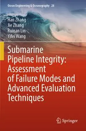 Zhang / Lin / Wang | Submarine Pipeline Integrity: Assessment of Failure Modes and Advanced Evaluation Techniques | Buch | 978-3-031-92094-3 | www.sack.de
