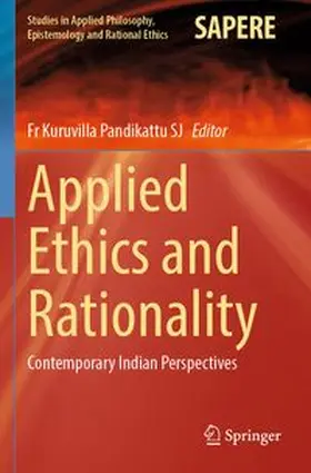 Pandikattu SJ | Applied Ethics and Rationality | Buch | 978-3-031-92141-4 | www.sack.de