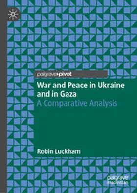 Luckham |  War and Peace in Ukraine and in Gaza | eBook | Sack Fachmedien