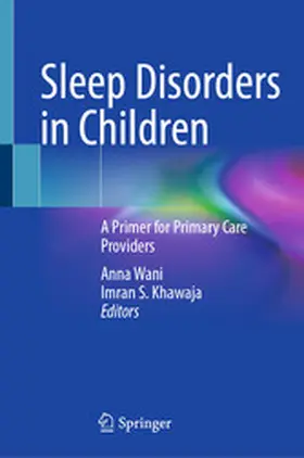 Wani / Khawaja |  Sleep Disorders in Children | eBook | Sack Fachmedien