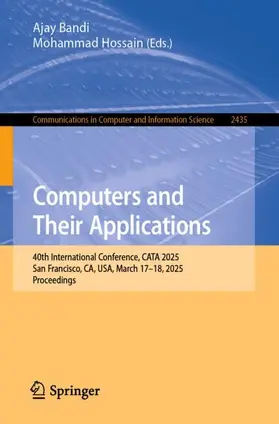 Hossain / Bandi |  Computers and Their Applications | Buch |  Sack Fachmedien