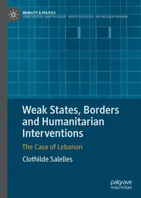 Salelles |  Weak States, Borders and Humanitarian Interventions | Buch |  Sack Fachmedien