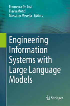 De Luzi / Monti / Mecella |  Engineering Information Systems with Large Language Models | Buch |  Sack Fachmedien