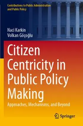 Karkin / Göçoglu |  Citizen Centricity in Public Policy Making | Buch |  Sack Fachmedien
