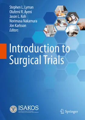 Lyman / Ayeni / Koh |  Introduction to Surgical Trials | Buch |  Sack Fachmedien