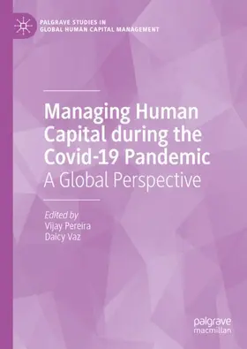 Pereira / Vaz |  Managing Human Capital during the Covid-19 Pandemic | Buch |  Sack Fachmedien