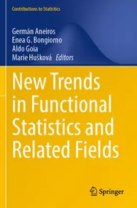 Aneiros / Bongiorno / Goia |  New Trends in Functional Statistics and Related Fields | Buch |  Sack Fachmedien