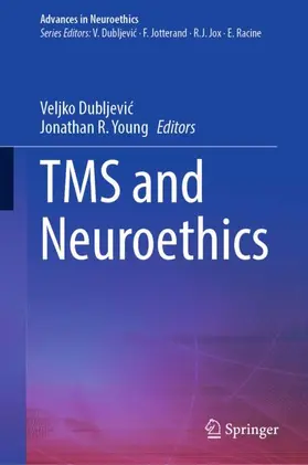 Dubljevic / Dubljevic / Young |  TMS and Neuroethics | Buch |  Sack Fachmedien