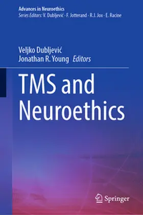 Dubljevic / Dubljevic / Young |  TMS and Neuroethics | eBook | Sack Fachmedien
