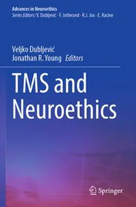 Dubljevic / Young |  TMS and Neuroethics | Buch |  Sack Fachmedien