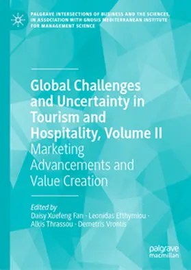 Fan / Efthymiou / Thrassou |  Global Challenges and Uncertainty in Tourism and Hospitality, Volume II | eBook | Sack Fachmedien