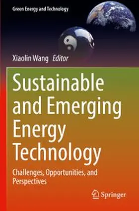 Wang |  Sustainable and Emerging Energy Technology | Buch |  Sack Fachmedien