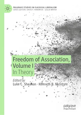 Sheahan / McIntyre |  Freedom of Association, Volume I | eBook | Sack Fachmedien