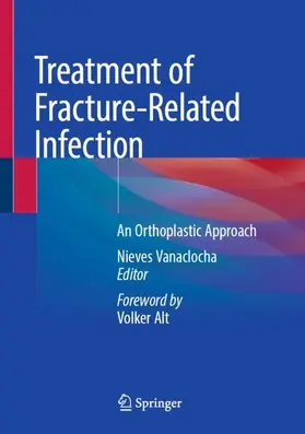 Vanaclocha |  Treatment of Fracture-Related Infection | Buch |  Sack Fachmedien