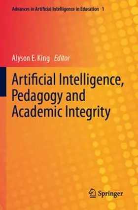 King |  Artificial Intelligence, Pedagogy and Academic Integrity | Buch |  Sack Fachmedien