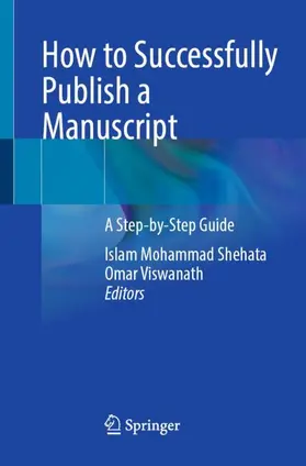 Shehata / Viswanath |  How to Successfully Publish a Manuscript | Buch |  Sack Fachmedien