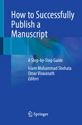 Shehata / Viswanath |  How to Successfully Publish a Manuscript | eBook | Sack Fachmedien