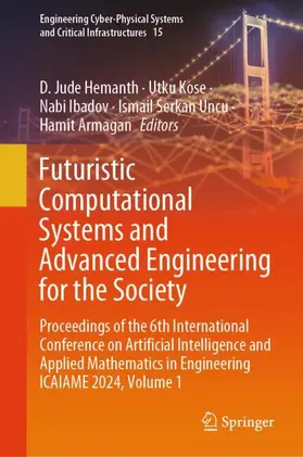 Hemanth / Kose / Armagan |  Futuristic Computational Systems and Advanced Engineering for the Society | Buch |  Sack Fachmedien