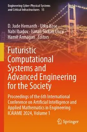 Hemanth / Kose / Ibadov |  Futuristic Computational Systems and Advanced Engineering for the Society | Buch |  Sack Fachmedien