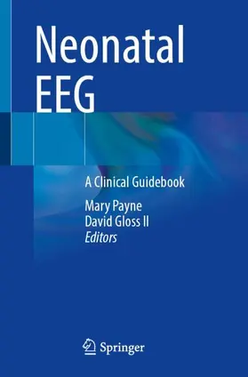 Payne / Gloss II | Neonatal EEG | Buch | 978-3-031-92555-9 | www.sack.de