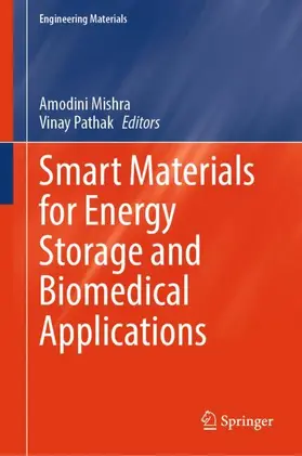Mishra / Pathak |  Smart Materials for Energy Storage and Biomedical Applications | Buch |  Sack Fachmedien