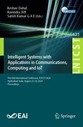 Dahal / J. V. R. / G. A. E. |  Intelligent Systems with Applications in Communications, Computing and IoT | Buch |  Sack Fachmedien
