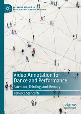 Stancliffe | Video Annotation for Dance and Performance | E-Book | www.sack.de