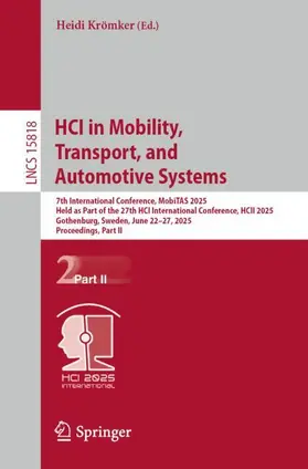 Krömker |  HCI in Mobility, Transport, and Automotive Systems | Buch |  Sack Fachmedien