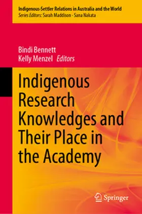Bennett / Menzel |  Indigenous Research Knowledges and Their Place in the Academy | eBook | Sack Fachmedien