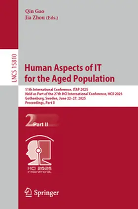 Gao / Zhou |  Human Aspects of IT for the Aged Population | eBook | Sack Fachmedien