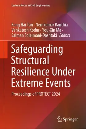 Tan / Banthia / Soleimani-Dashtaki |  Safeguarding Structural Resilience Under Extreme Events | Buch |  Sack Fachmedien