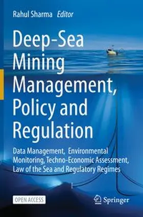 Sharma | Deep-Sea Mining Management, Policy and Regulation | Buch | 978-3-031-92739-3 | www.sack.de