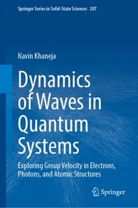 Khaneja |  Dynamics of Waves in Quantum Systems | Buch |  Sack Fachmedien