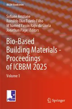 Amziane / Toledo Filho / da Gloria |  Bio-Based Building Materials - Proceedings of ICBBM 2025 | Buch |  Sack Fachmedien
