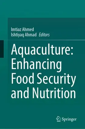 Ahmad / Ahmed |  Aquaculture: Enhancing Food Security and Nutrition | Buch |  Sack Fachmedien
