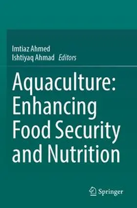 Ahmed / Ahmad | Aquaculture: Enhancing Food Security and Nutrition | Buch | 978-3-031-92860-4 | www.sack.de