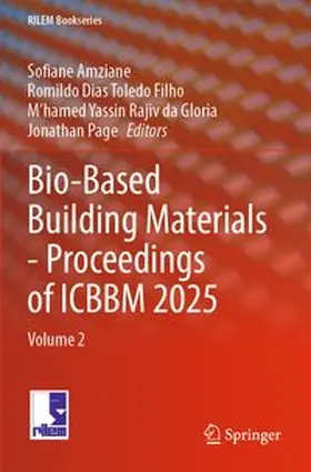 Amziane / Toledo Filho / da Gloria |  Bio-Based Building Materials - Proceedings of ICBBM 2025 | Buch |  Sack Fachmedien