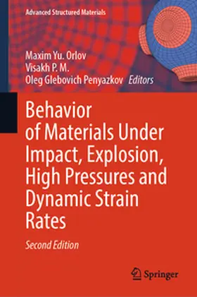 Orlov / Penyazkov | Behavior of Materials Under Impact, Explosion, High Pressures and Dynamic Strain Rates | E-Book | www.sack.de