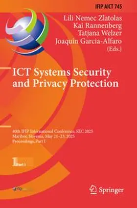 Nemec Zlatolas / Rannenberg / Welzer |  ICT Systems Security and Privacy Protection | Buch |  Sack Fachmedien