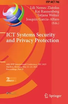 Nemec Zlatolas / Rannenberg / Welzer |  ICT Systems Security and Privacy Protection | Buch |  Sack Fachmedien