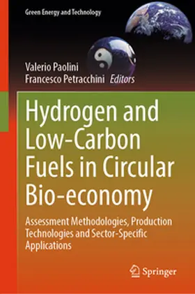 Paolini / Petracchini |  Hydrogen and Low-Carbon Fuels in Circular Bio-economy | eBook | Sack Fachmedien