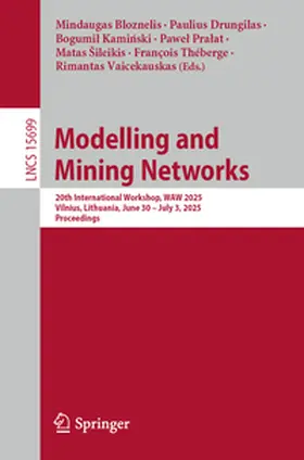 Bloznelis / Drungilas / Kaminski |  Modelling and Mining Networks | eBook | Sack Fachmedien