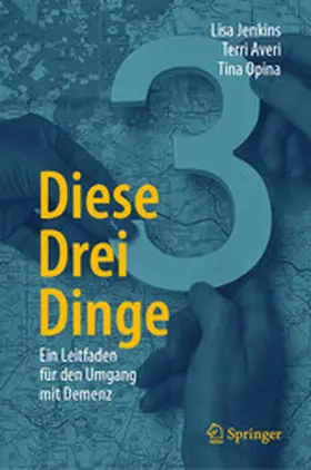 Jenkins / Averi / Opina |  Diese Drei Dinge | eBook | Sack Fachmedien