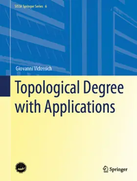Vidossich | Topological Degree with Applications | E-Book | www.sack.de