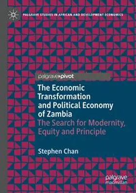 Chan |  The Economic Transformation and Political Economy of Zambia | Buch |  Sack Fachmedien