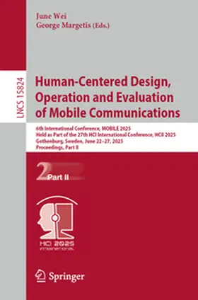 Wei / Margetis |  Human-Centered Design, Operation and Evaluation of Mobile Communications | eBook | Sack Fachmedien