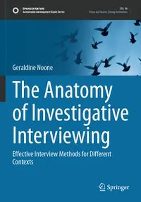 Noone |  The Anatomy of Investigative Interviewing | Buch |  Sack Fachmedien