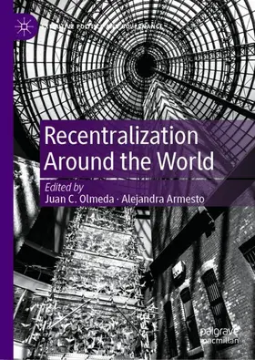 Olmeda / Armesto |  Recentralization Around the World | Buch |  Sack Fachmedien
