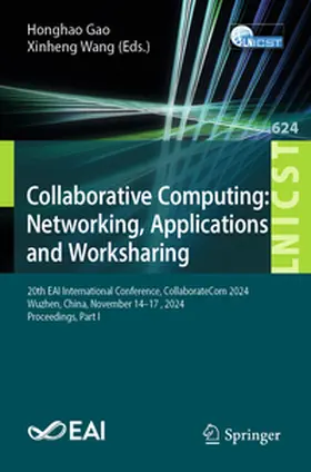 Gao / Wang |  Collaborative Computing: Networking, Applications and Worksharing | eBook | Sack Fachmedien
