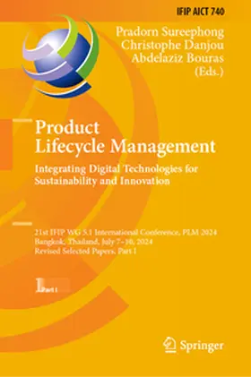 Sureephong / Danjou / Bouras | Product Lifecycle Management. Integrating Digital Technologies for Sustainability and Innovation | E-Book | sack.de